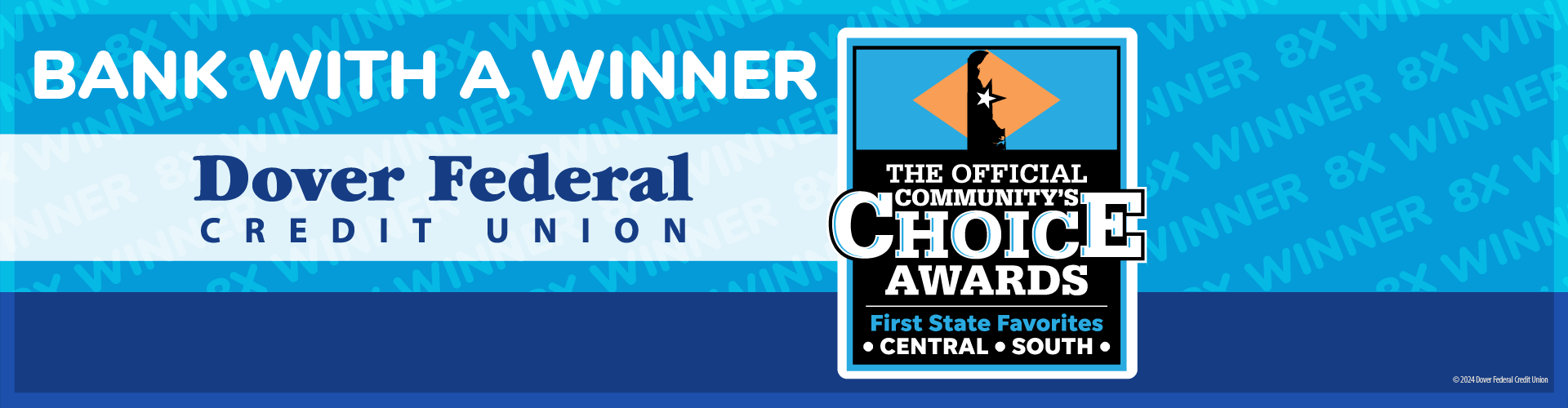 Bank with a Winner! Dover Federal is First State Favorite Credit Union, Central and South regions.