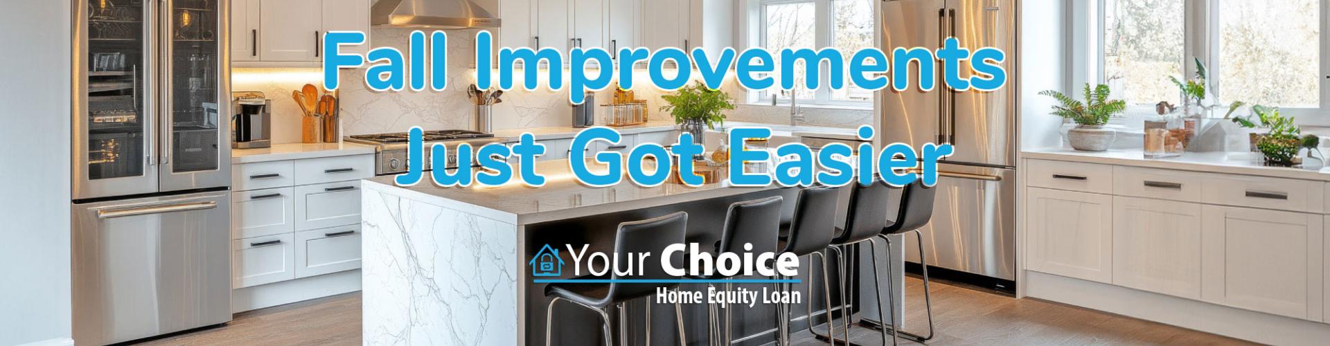 Your Choice Home Equity Loan